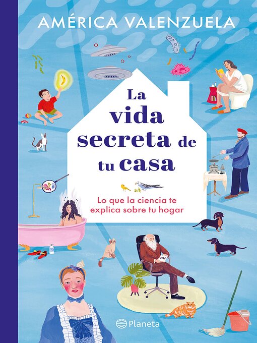 Title details for La vida secreta de tu casa (Edición mexicana) by América Valenzuela - Available